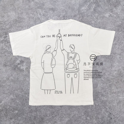 S-340 | MOVING DRAWING "Can you be my boyfriend? " Tee