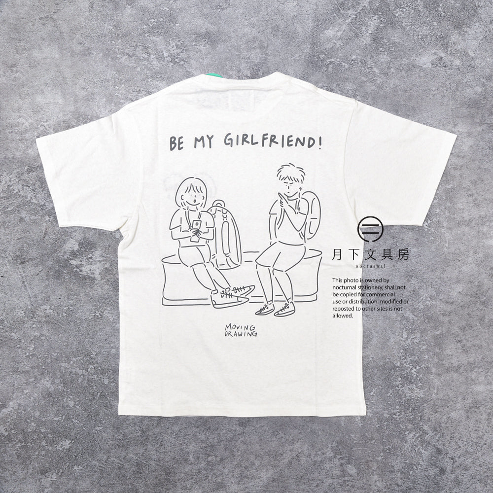 S-341 | MOVING DRAWING "Can you be my girlfriend? " Tee